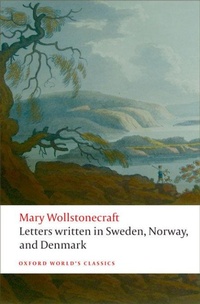 Abbildung von: Letters written in Sweden, Norway, and Denmark - Oxford University Press