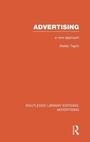 Cover: Advertising A New Approach (RLE Advertising) - Routledge
