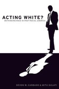 Cover: Acting White? - Oxford University Press Inc