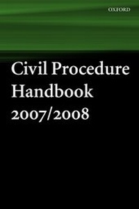 Enlarge image Cover: Civil Procedure Handbook 2007-2008 - Oxford University Press