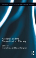 Cover: Alienation and the Carnivalization of Society - Routledge