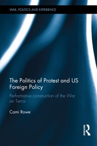 Enlarge image Cover: The Politics of Protest and US Foreign Policy - Routledge