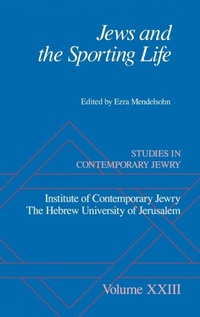 Enlarge image Cover: Jews and the Sporting Life - Oxford University Press Inc