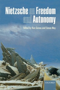 Enlarge image Cover: Nietzsche on Freedom and Autonomy - Oxford University Press