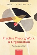 Cover: Practice Theory, Work, and Organization - Oxford University Press