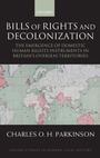 Cover: Bills of Rights and Decolonization - Oxford University Press