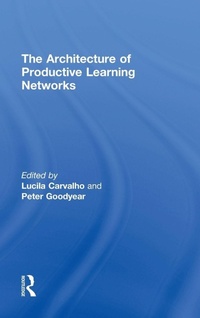 Enlarge image Cover: The Architecture of Productive Learning Networks - Routledge