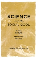 Cover: Science and the Social Good - Oxford University Press Inc