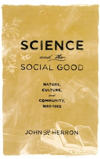 Enlarge image Cover: Science and the Social Good - Oxford University Press Inc