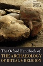 Cover: The Oxford Handbook of the Archaeology of Ritual and Religion - Oxford University Press