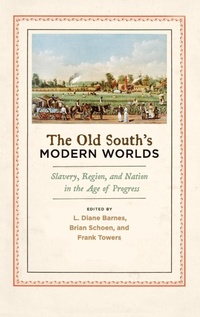 Abbildung von: The Old South's Modern Worlds - Oxford University Press Inc