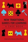 Cover: New Traditional Games for Learning - Routledge