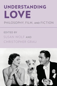 Enlarge image Cover: Understanding Love - Oxford University Press Inc