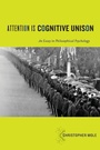 Cover: Attention Is Cognitive Unison - Oxford University Press Inc