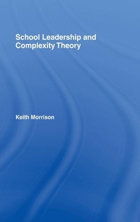 Enlarge image Cover: School Leadership and Complexity Theory - Routledge