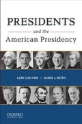 Cover: Presidents and the American Presidency - Oxford University Press