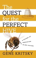 Cover: The Quest for the Perfect Hive - Oxford University Press Inc