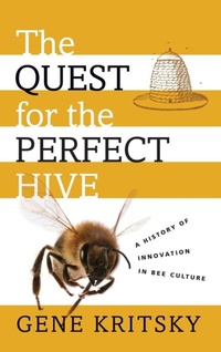 Enlarge image Cover: The Quest for the Perfect Hive - Oxford University Press Inc