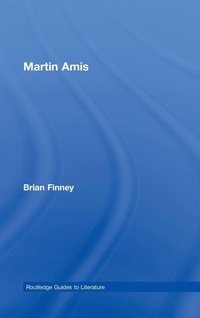 Enlarge image Cover: Martin Amis - Routledge