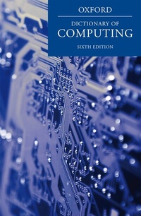 Enlarge image Cover: A Dictionary of Computing - Oxford University Press