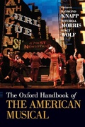 Cover: The Oxford Handbook of The American Musical - Oxford University Press Inc