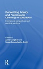 Cover: Connecting Inquiry and Professional Learning in Education - Routledge