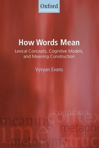 Enlarge image Cover: How Words Mean - Oxford University Press