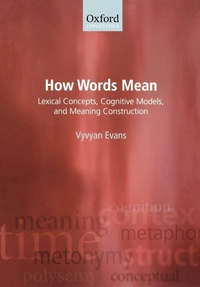 Enlarge image Cover: How Words Mean - Oxford University Press