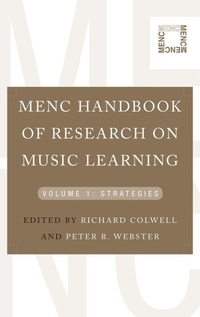 Enlarge image Cover: MENC Handbook of Research on Music Learning - Oxford University Press Inc