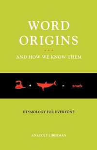 Abbildung von: Word Origins...And How We Know Them - Oxford University Press Inc