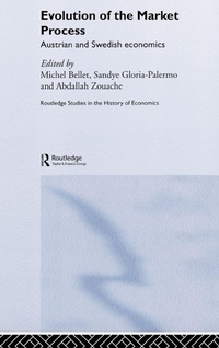 Enlarge image Cover: Evolution of the Market Process - Routledge