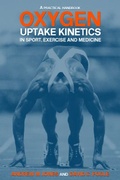 Cover: Oxygen Uptake Kinetics in Sport, Exercise and Medicine - Routledge