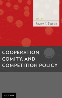 Enlarge image Cover: Cooperation, Comity, and Competition Policy - Oxford University Press Inc