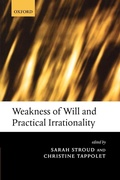 Cover: Weakness of Will and Practical Irrationality - Oxford University Press