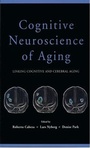 Cover: Cognitive Neuroscience of Aging - Oxford University Press Inc