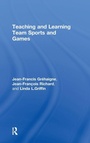 Cover: Teaching and Learning Team Sports and Games - Routledge