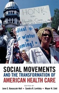 Cover: Social Movements and the Transformation of American Health Care - Oxford University Press Inc