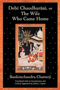 Cover: Debi Chaudhurani, or The Wife Who Came Home - Oxford University Press Inc