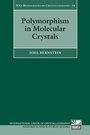 Cover: Polymorphism in Molecular Crystals - Oxford University Press