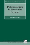 Cover: Polymorphism in Molecular Crystals - Oxford University Press