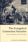 Cover: The Evangelical Conversion Narrative - Oxford University Press