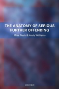 Cover: The Anatomy of Serious Further Offending - Oxford University Press
