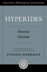 Enlarge image Cover: Hyperides: Funeral Oration - Oxford University Press Inc