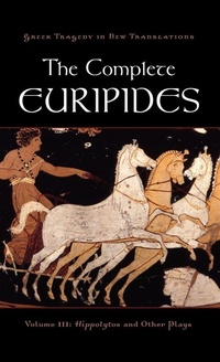 Enlarge image Cover: The Complete Euripides - Oxford University Press Inc