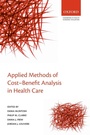 Cover: Applied Methods of Cost-Benefit Analysis in Health Care - Oxford University Press