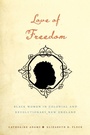 Cover: Love of Freedom - Oxford University Press Inc