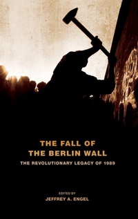 Enlarge image Cover: The Fall of the Berlin Wall - Oxford University Press Inc
