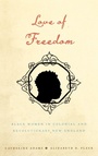 Cover: Love of Freedom - Oxford University Press Inc