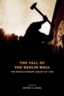 Cover: The Fall of the Berlin Wall - Oxford University Press Inc