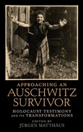 Cover: Approaching an Auschwitz Survivor - Oxford University Press Inc
